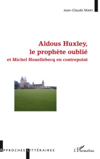 cover of the book Aldous Huxley, le prophète oublié