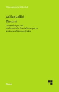 cover of the book Discorsi Unterredungen und mathematische Beweisführung zu zwei neuen Wissensgebieten