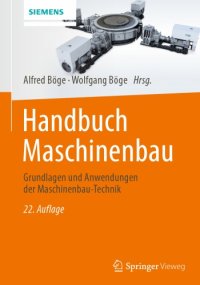 cover of the book Handbuch Maschinenbau: Grundlagen und Anwendungen der Maschinenbau-Technik ; mit 424 Tabellen