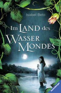 cover of the book Im Land des Wassermondes