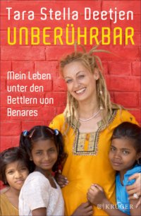 cover of the book Unberührbar – Mein Leben unter den Bettlern von Benares