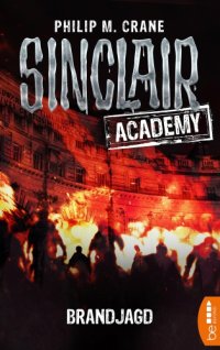 cover of the book Sinclair Academy - Folge 12 Brandjagd