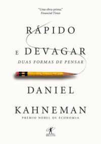 cover of the book Rápido e devagar: Duas formas de pensar