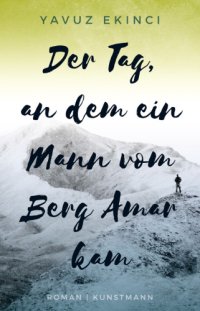 cover of the book Der Tag, an dem ein Mann vom Berg Amar kam