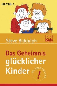 cover of the book Das Geheimnis glücklicher Kinder