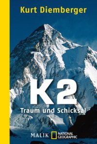 cover of the book K2 - Traum und Schicksal