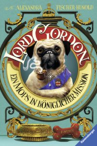 cover of the book Lord Gordon. Ein Mops in königlicher Mission