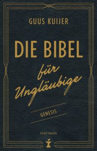 cover of the book Die Bibel für Ungläubige