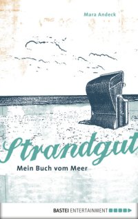 cover of the book Strandgut - Mein Buch vom Meer