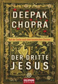 cover of the book Der dritte Jesus Auf der Suche nach dem kosmischen Christus