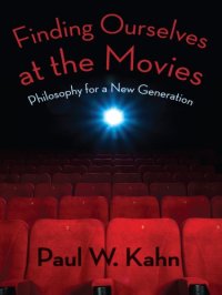 cover of the book Finding ourselves at the movies: Philosophy for a new generation