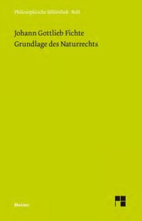 cover of the book Grundlage des Naturrechts nach Prinzipien der Wissenschaftslehre