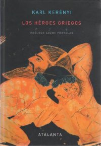 cover of the book Los héroes griegos