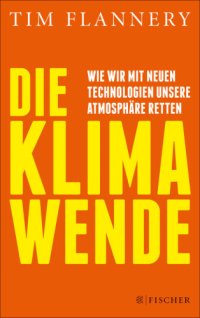 cover of the book Die Klimawende Wie wir mit neuen Technologien unsere Atmosphäre retten