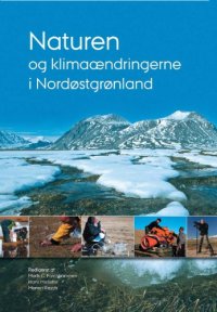 cover of the book Naturen og klimaaendringerne i Nordøstgrønland