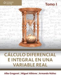 cover of the book Cálculo diferencial e integral en una variable real.