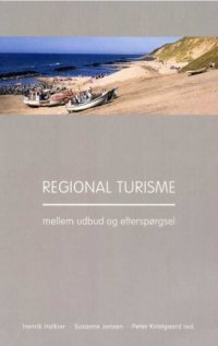 cover of the book Regional turisme mellem udbud og efterspørgsel