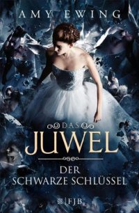 cover of the book Das Juwel - Der Schwarze Schlüssel Band 3