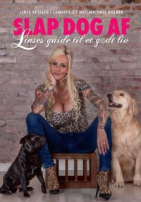 cover of the book SLAP DOG AF: Linses guide til et godt liv