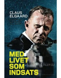 cover of the book Med livet som indsats: en ludoman taler ud