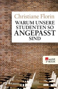 cover of the book Warum unsere Studenten so angepasst sind