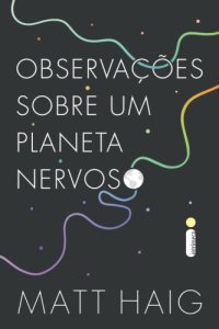 cover of the book Observações sobre um planeta nervoso