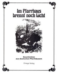 cover of the book Im Pfarrhaus brennt noch Licht