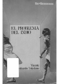 cover of the book El problema del indio: selección de textos de Marcela Lombardo, con una introducción de Gonzalo Aguirre Beltrán