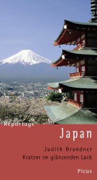 cover of the book Reportage Japan: Kratzer im glaenzenden Lack