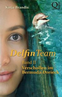 cover of the book DelfinTeam II Verschollen im Bermuda-Dreieck