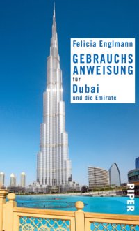 cover of the book Gebrauchsanweisung für Dubai und die Emirate