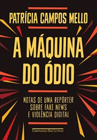 cover of the book A máquina do ódio