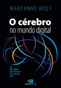 cover of the book O cérebro no mundo digital