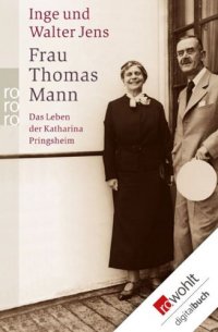 cover of the book Frau Thomas Mann: Das Leben der Katharina Pringsheim