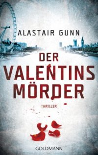 cover of the book Der Valentinsmörder: Thriller--Ein Fall für Antonia Hawkins 2