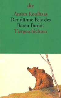 cover of the book Der dünne Pelz des Bären Burlót: Tiergeschichten