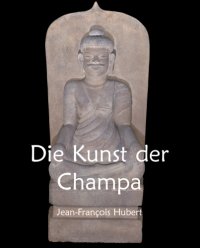 cover of the book Die Kunst der Champa