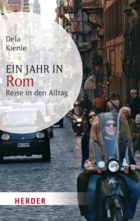 cover of the book Ein Jahr in Rom Reise in den Alltag