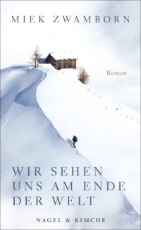 cover of the book Wir sehen uns am Ende der Welt