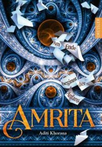 cover of the book Amrita. Am Ende beginnt der Anfang