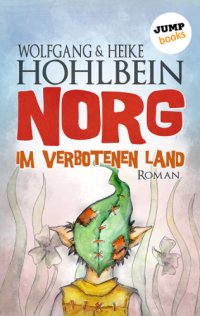 cover of the book NORG - Erster Roman: Im verbotenen Land