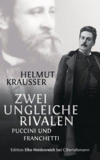 cover of the book Zwei ungleiche Rivalen: Puccini und Franchetti