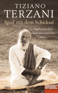 cover of the book Spiel mit dem Schicksal Tagebücher eines außergewöhnlichen Lebens - Ein SPIEGEL-Buch