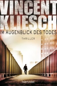 cover of the book Im Augenblick des Todes Thriller