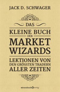 cover of the book Das kleine Buch der Market Wizards