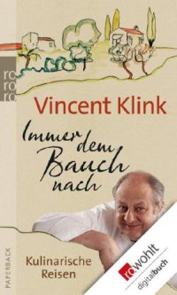 cover of the book Immer dem Bauch nach • Kulinarische Reisen