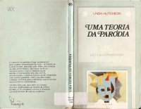 cover of the book Uma teoria da paródia: ensinamentos das formas de arte do século XX