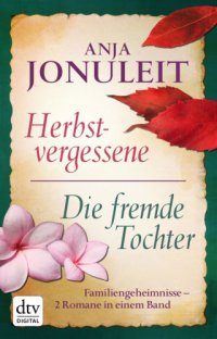 cover of the book Herbstvergessene – Die fremde Tochter