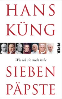 cover of the book Sieben Päpste Wie ich sie erlebt habe