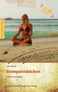 cover of the book Stempelmädchen Freiheit im Gepäck